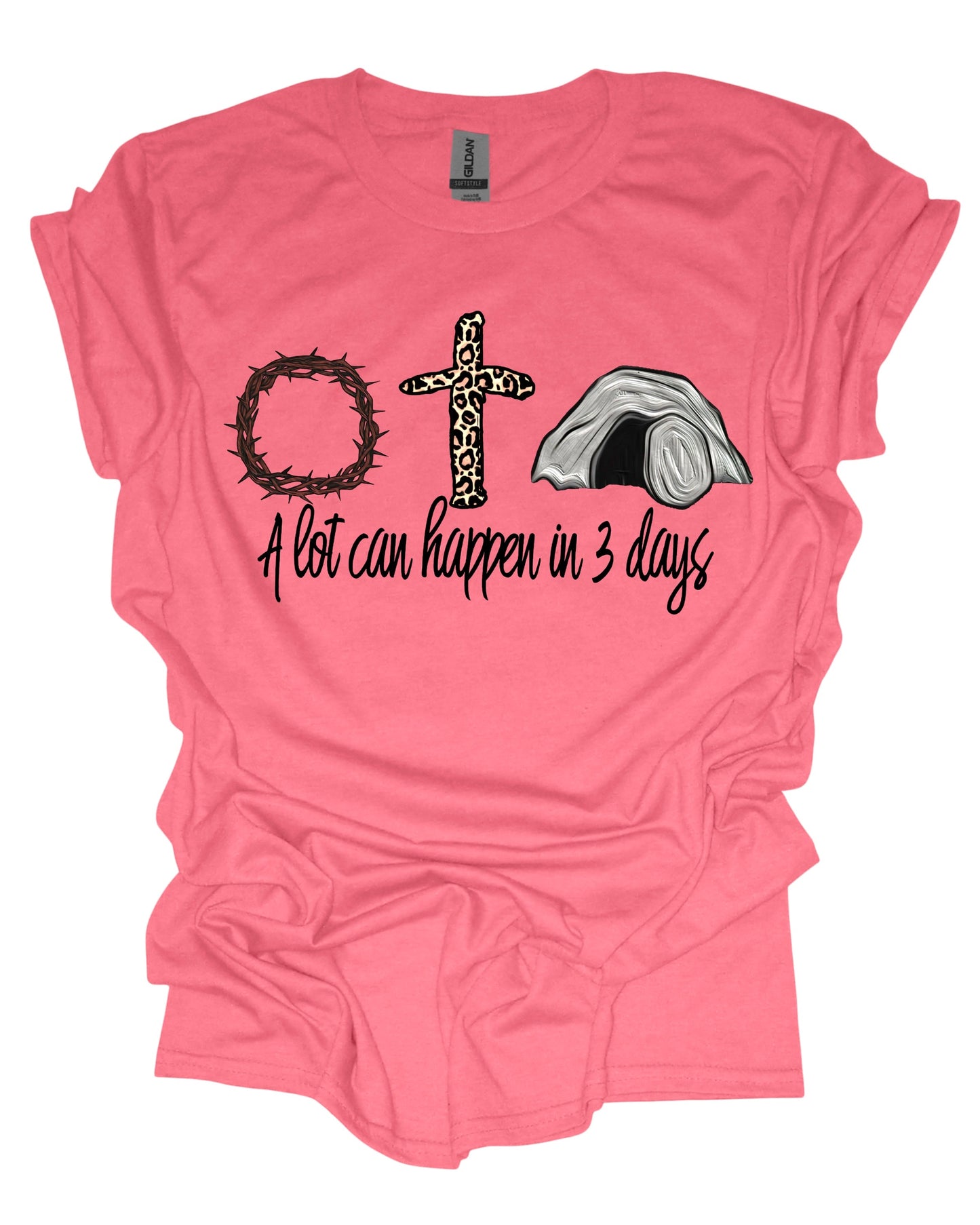 A lot can happen in 3 days - T-Shirt