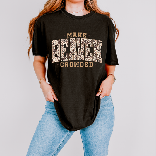 Make Heaven Crowded Cheetah T-Shirt