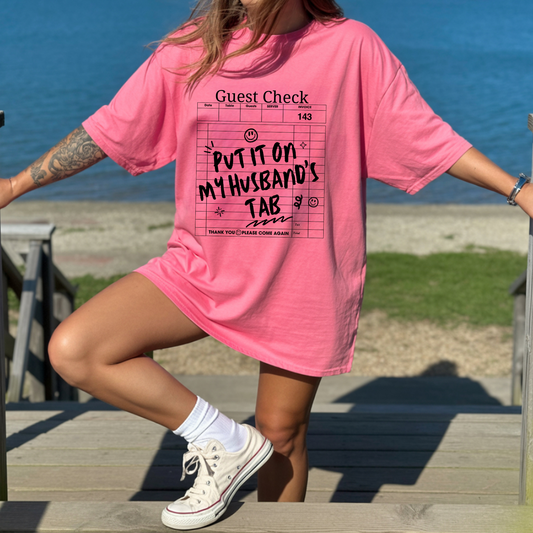 Put it on my Husbands Tab T-Shirt Pink