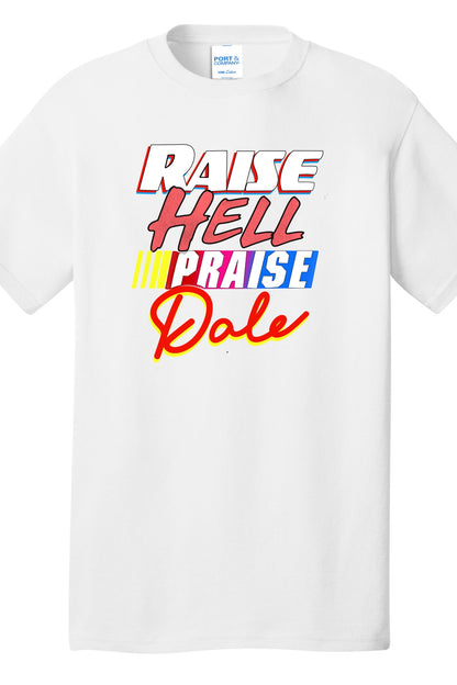 Raise Hell Praise Dale
