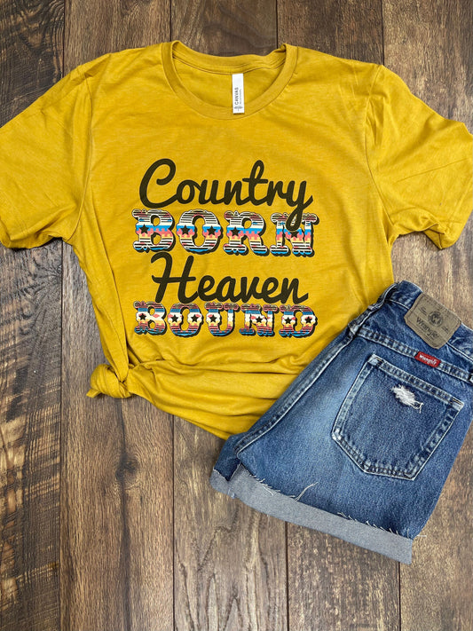 Country born- Heaven Bound Tee