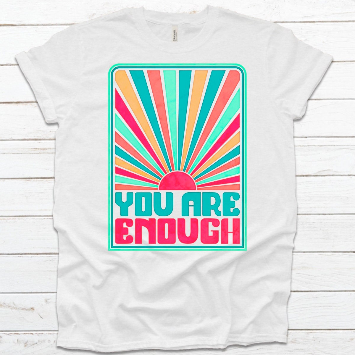 You Are Enough